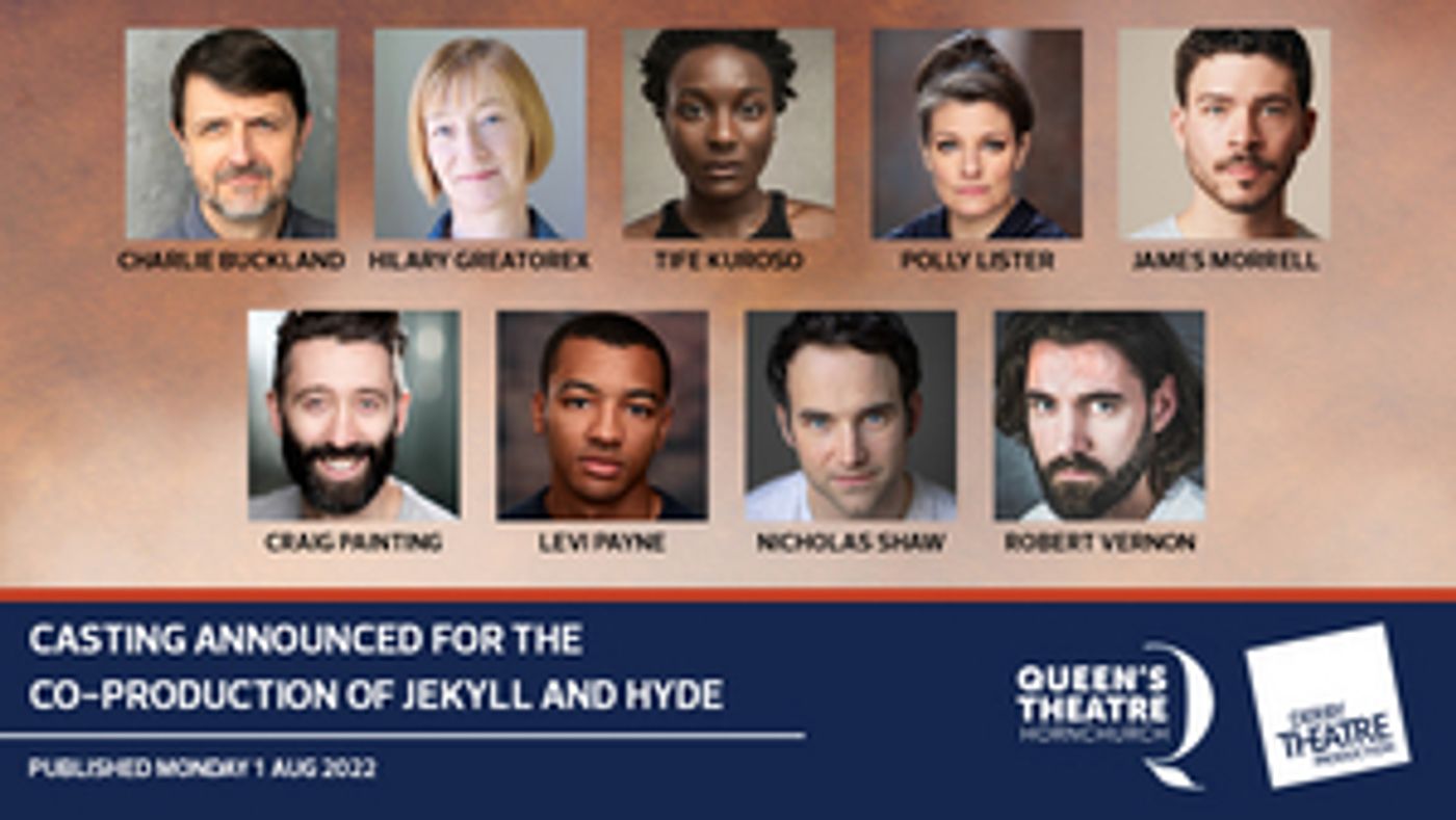 Cast Announced For JEKYLL AND HYDE at Derby Theatre and Queen's Theatre Hornchurch  Image