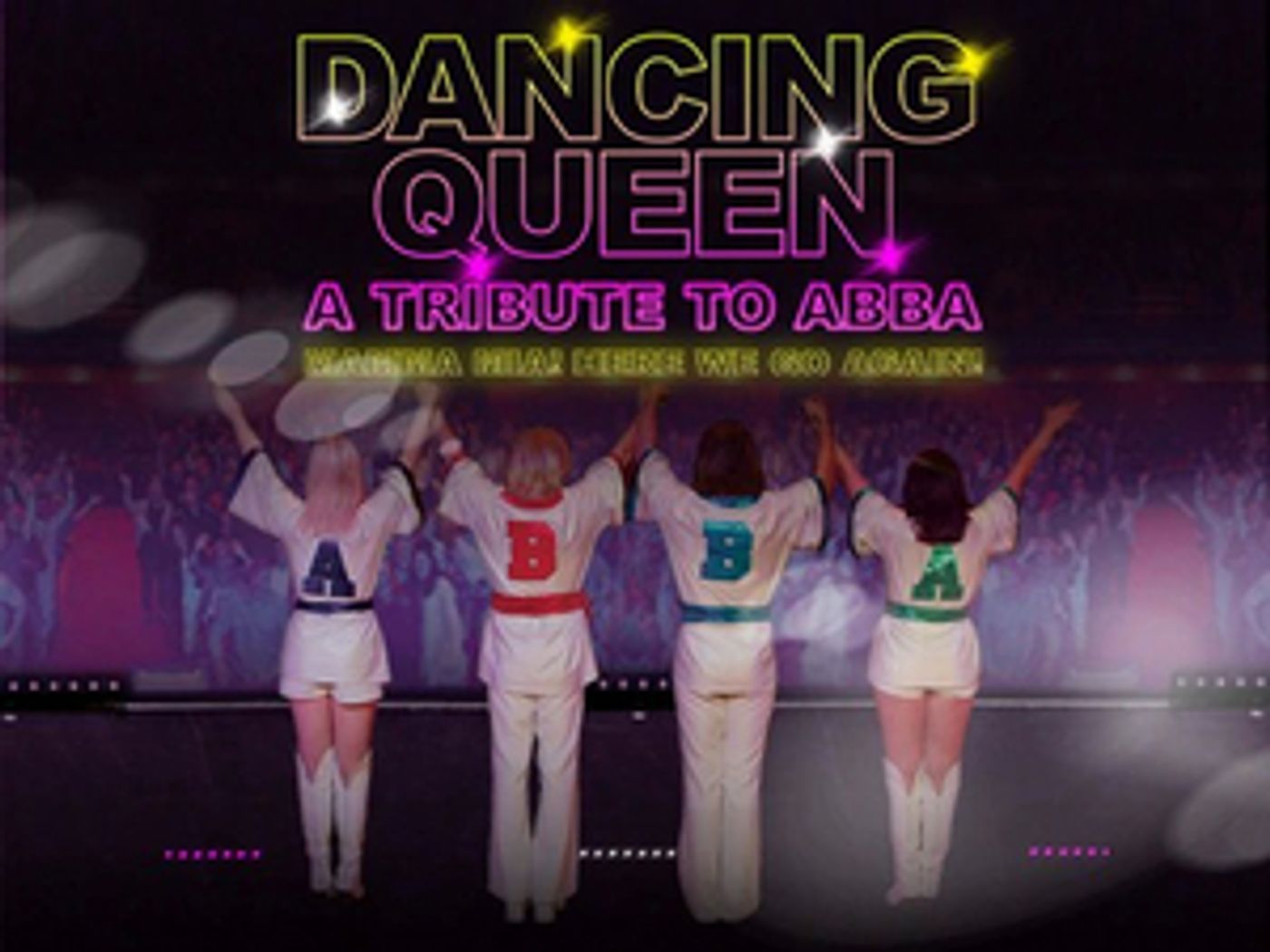 DANCING QUEEN: A TRIBUTE TO ABBA Comes to Marina Bay Sands This Month  Image
