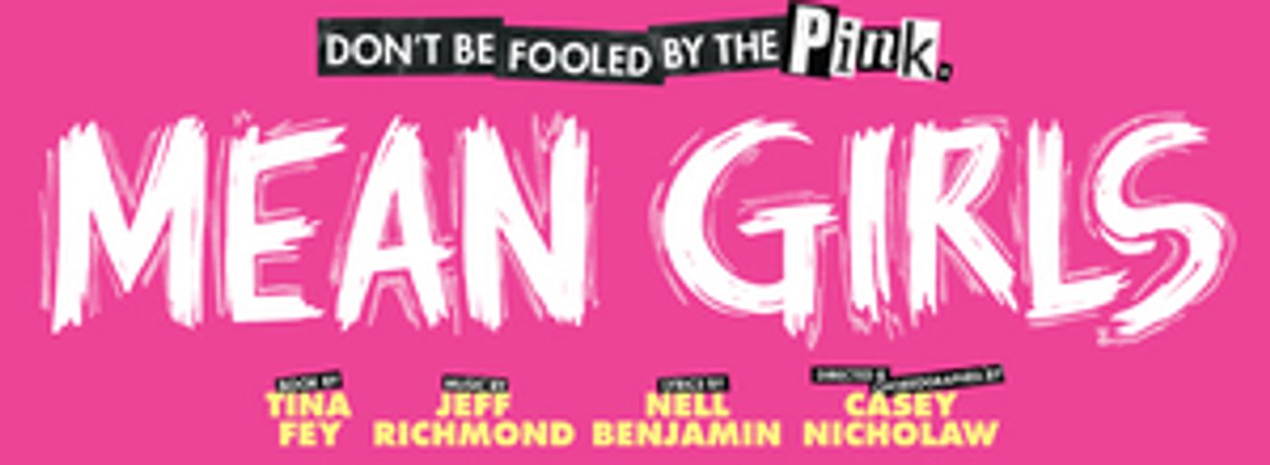 Tickets Go On Sale For MEAN GIRLS at PPAC This Week  Image