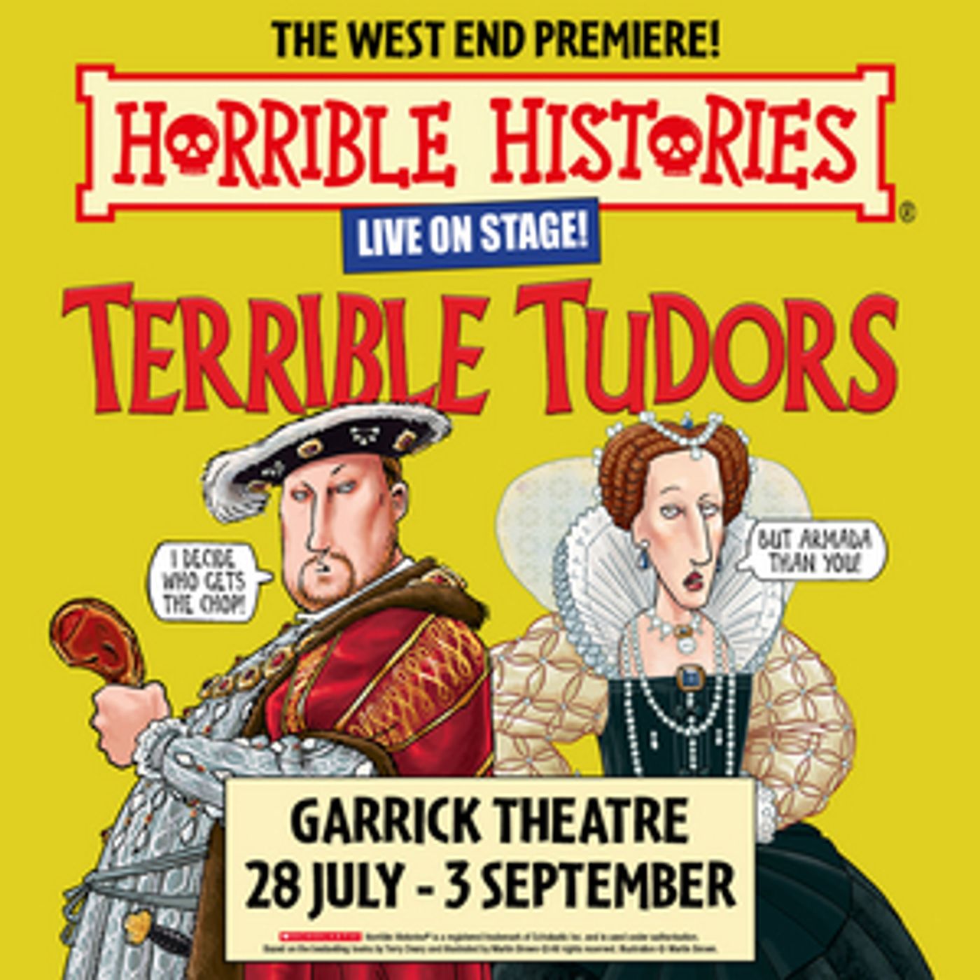 Show Of The Week: Save up to 29% on HORRIBLE HISTORIES: TERRIBLE TUDORS  Image