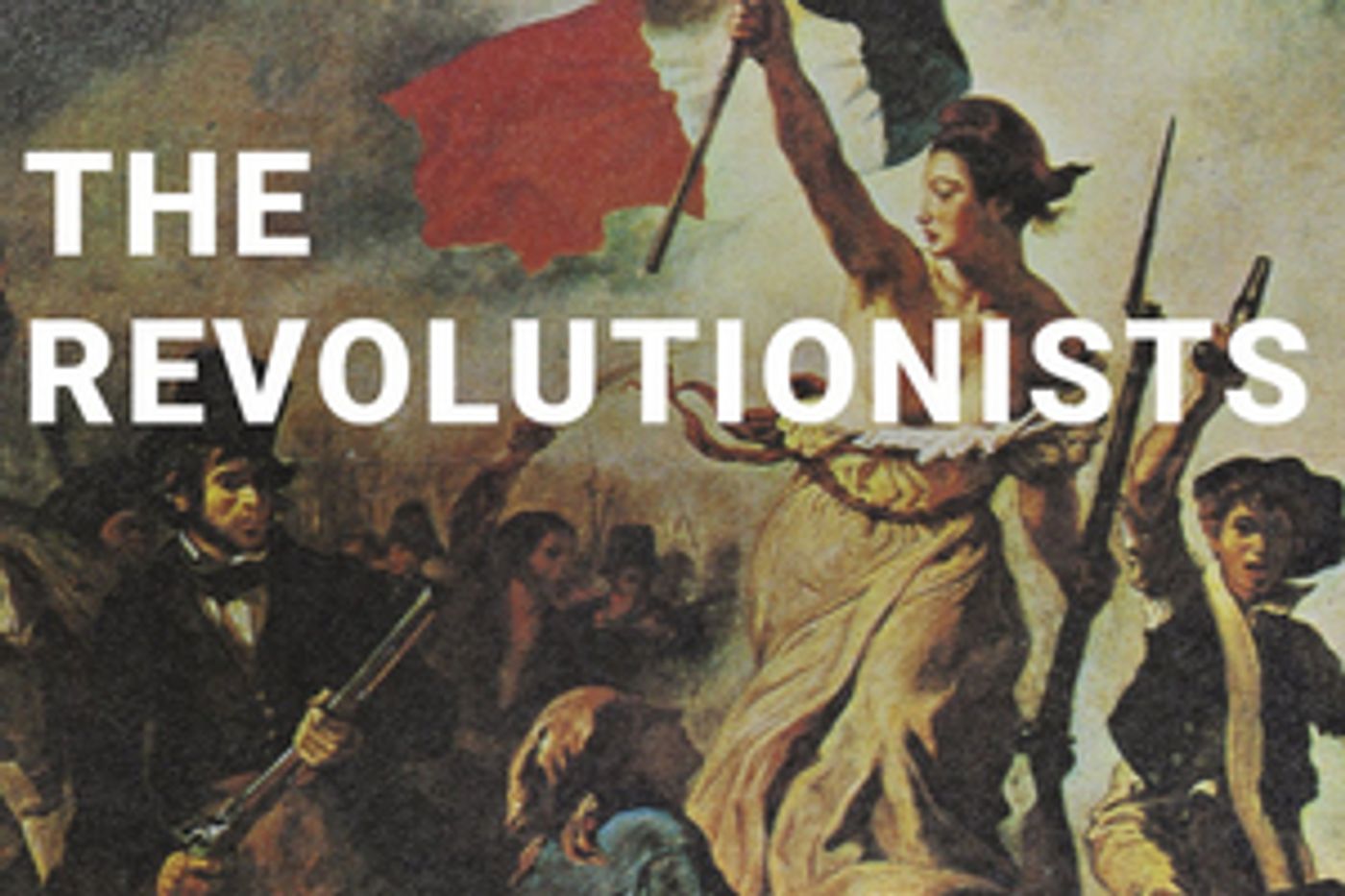 THE REVOLUTIONISTS Comes to Wellfleet This Month  Image