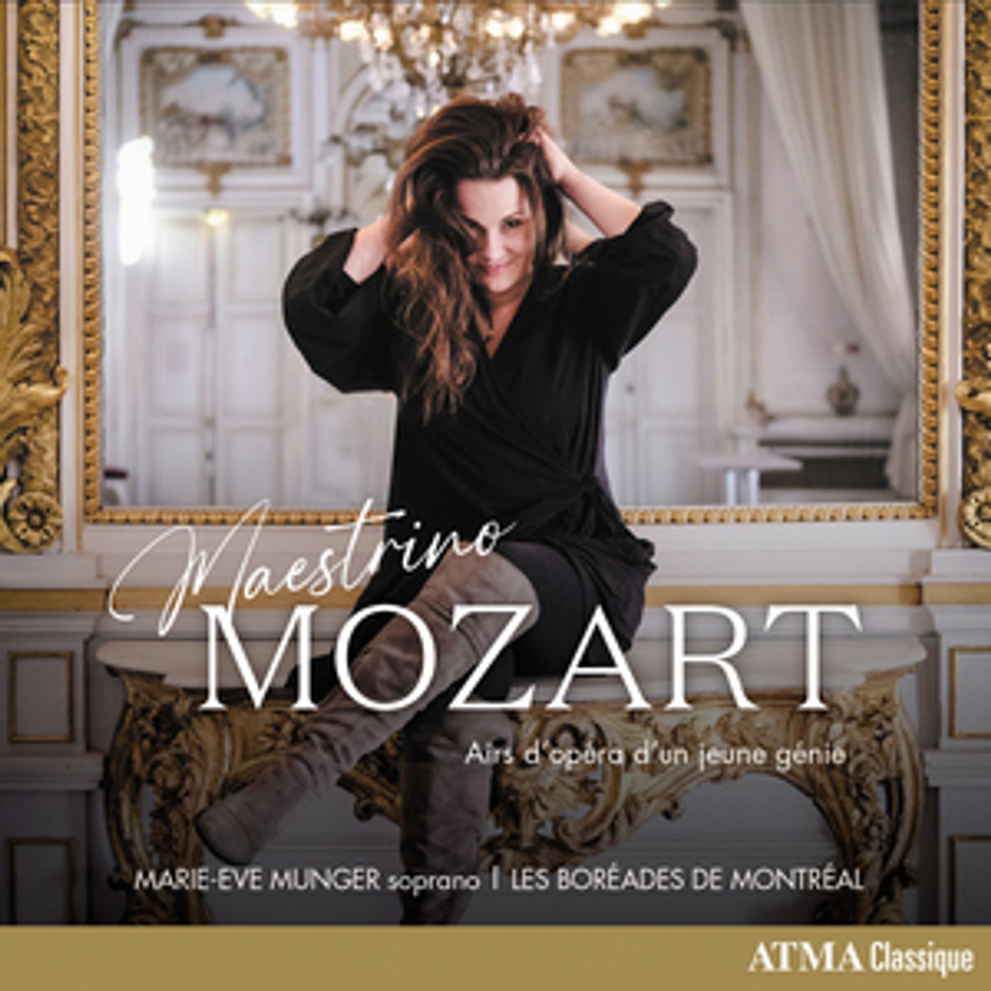 Soprano Marie-Eve Munger to Release MAESTRINO MOZART - Rare Arias Composed Between Ages 10-16 – On ATMA Classique  Image
