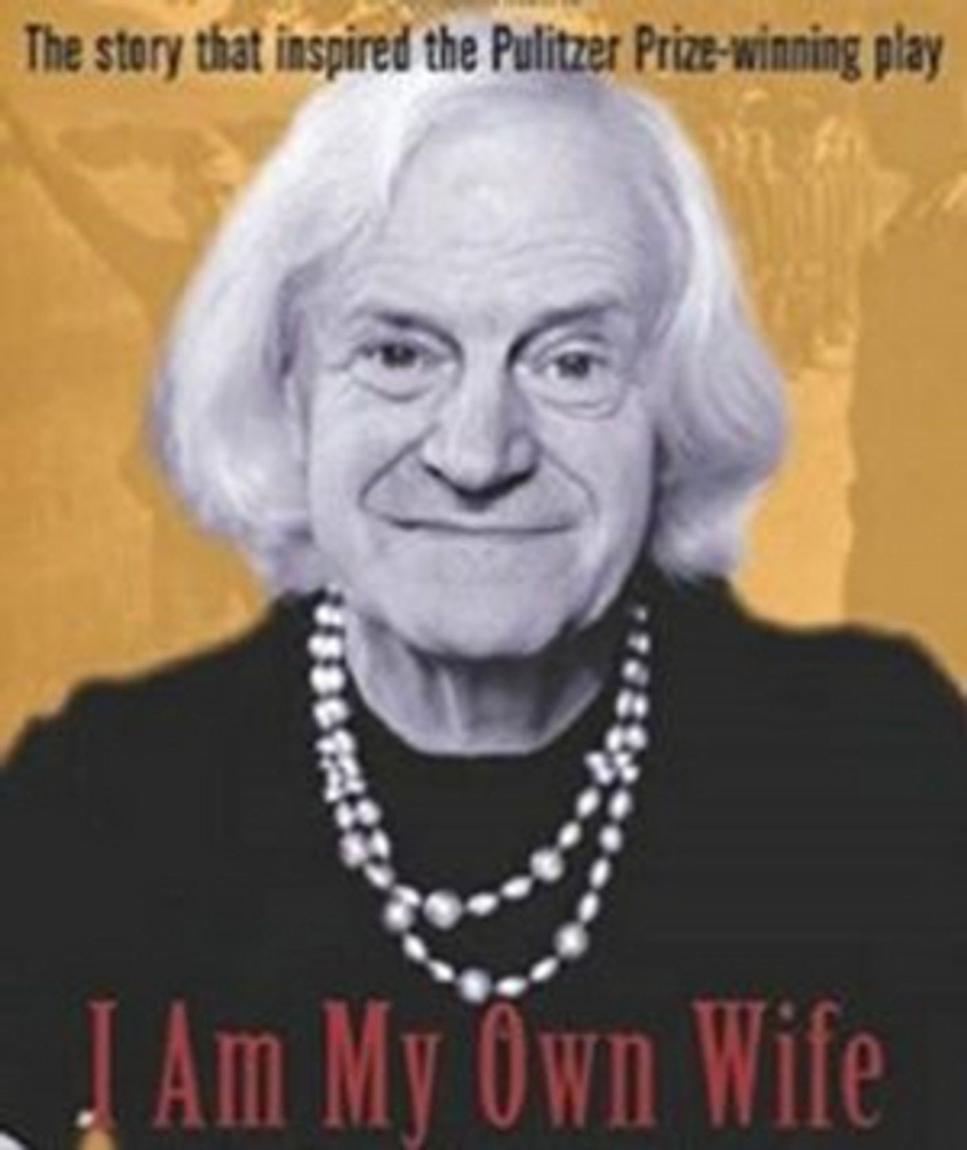 I AM MY OWN WIFE Comes to Bootless Stageworks in October  Image