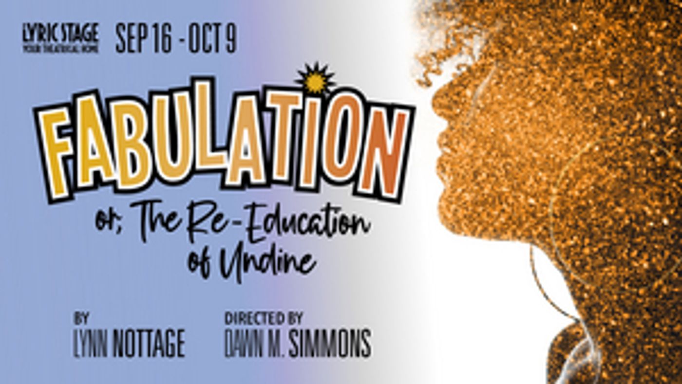Lyric Stage Company Of Boston Presents FABULATION OR, THE RE-EDUCATION OF UNDINE  Image