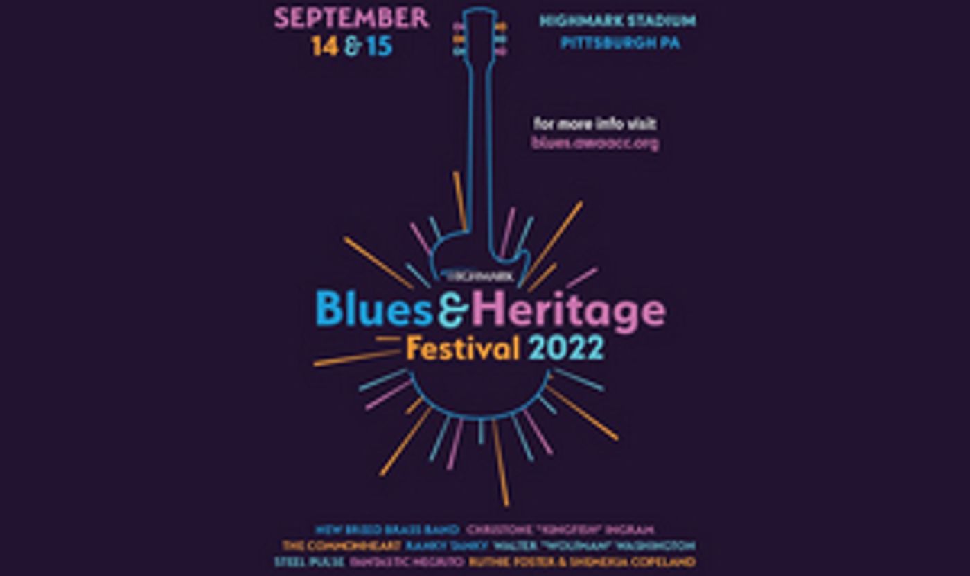 Highmark Blues & Heritage Festival Takes Over Pittsburgh's Highmark Stadium in September  Image