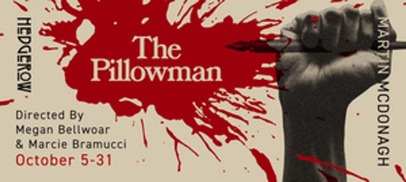Hedgerow Theatre Company Dives Into The Darkness With Martin McDonagh's THE PILLOWMAN, October 5-31  Image