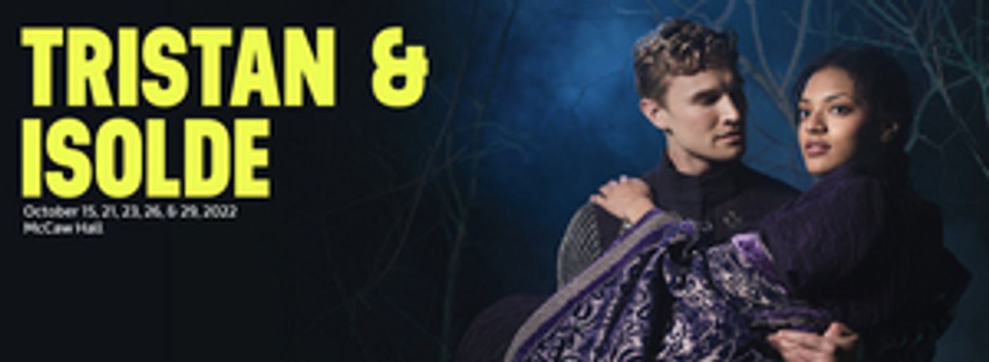 Seattle Opera to Present TRISTAN AND ISOLDE in October  Image