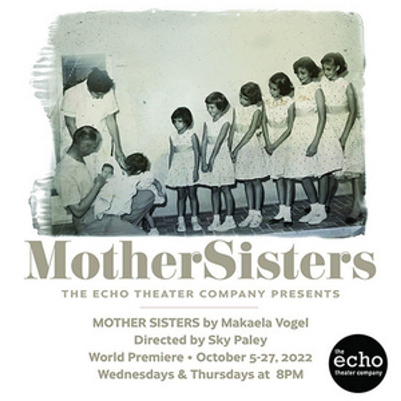 The Echo Theater Company to Present MOTHER SISTERS in October  Image