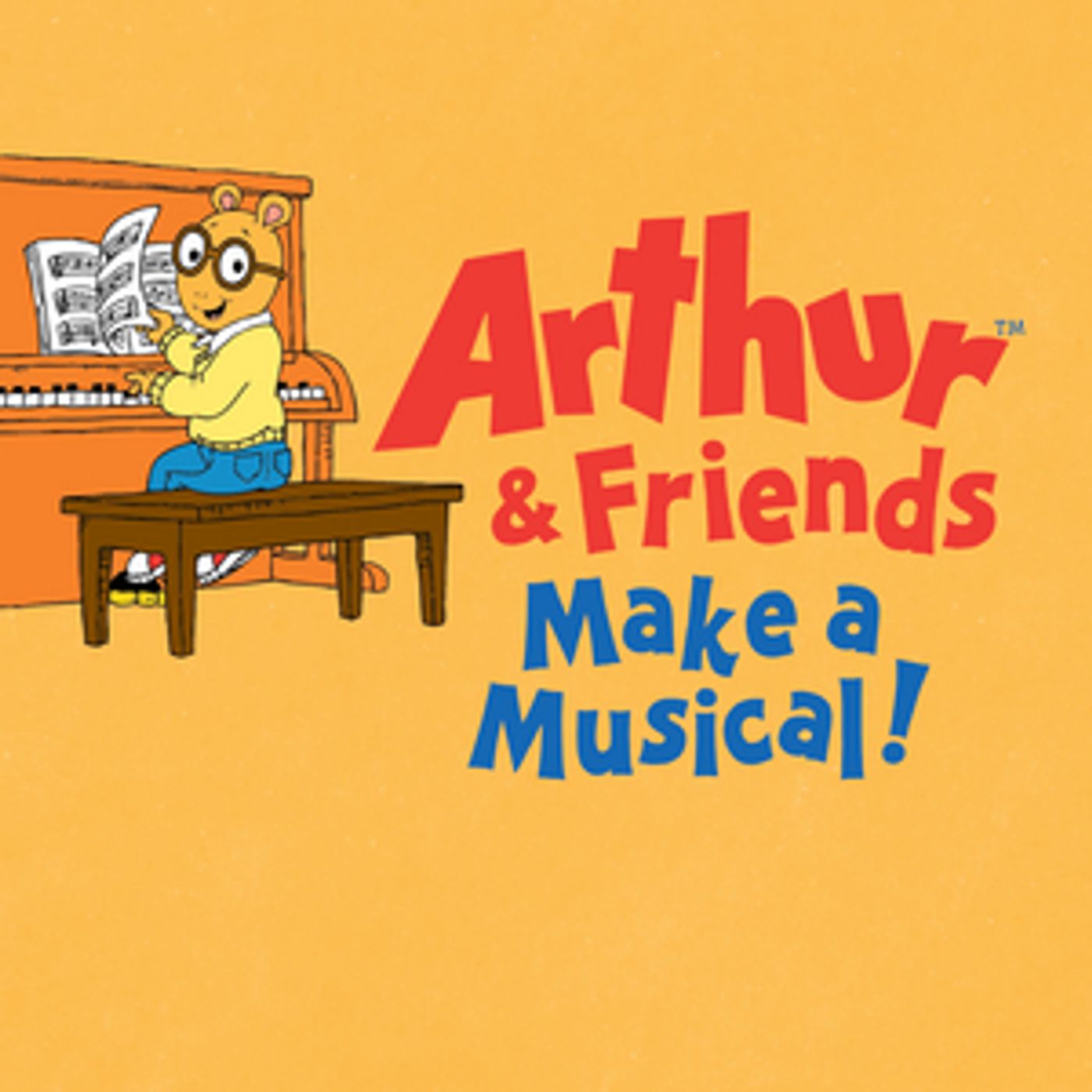 First Stage Kicks Off 2022/23 Season With ARTHUR AND FRIENDS MAKE A MUSICAL  Image