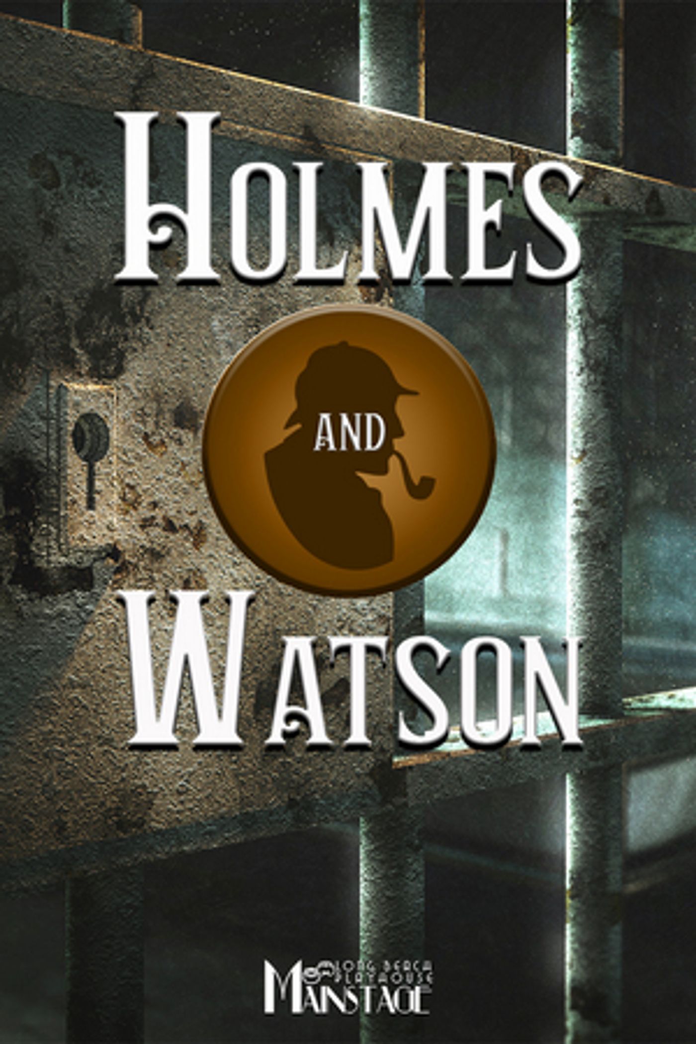 HOLMES & WATSON Opens Next Weekend at Long Beach Playhouse  Image