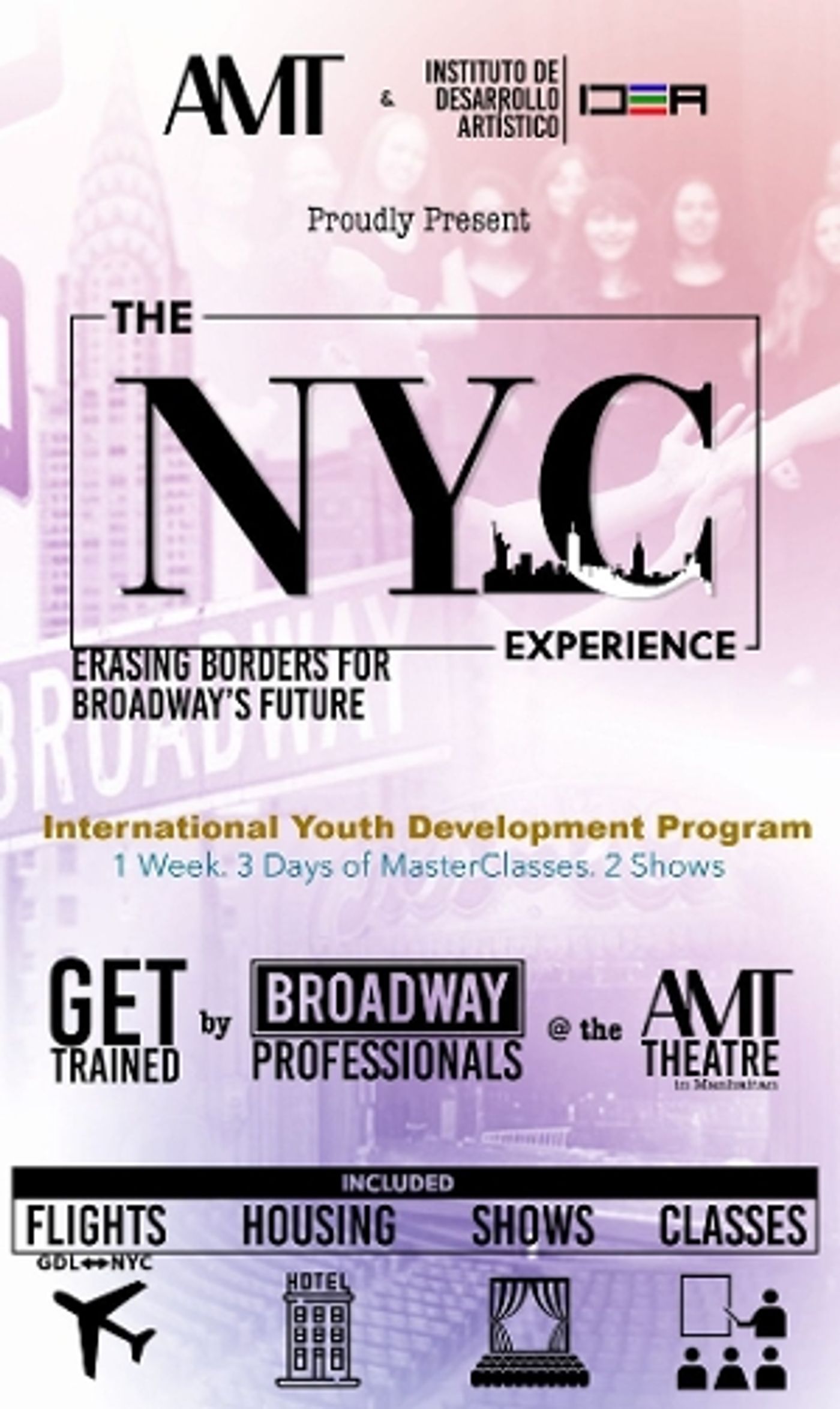 THE NYC EXPERIENCE: BORRANDO FRONTERAS POR EL FUTURO DE BROADWAY En El Nuevo Teatro AMT  Image