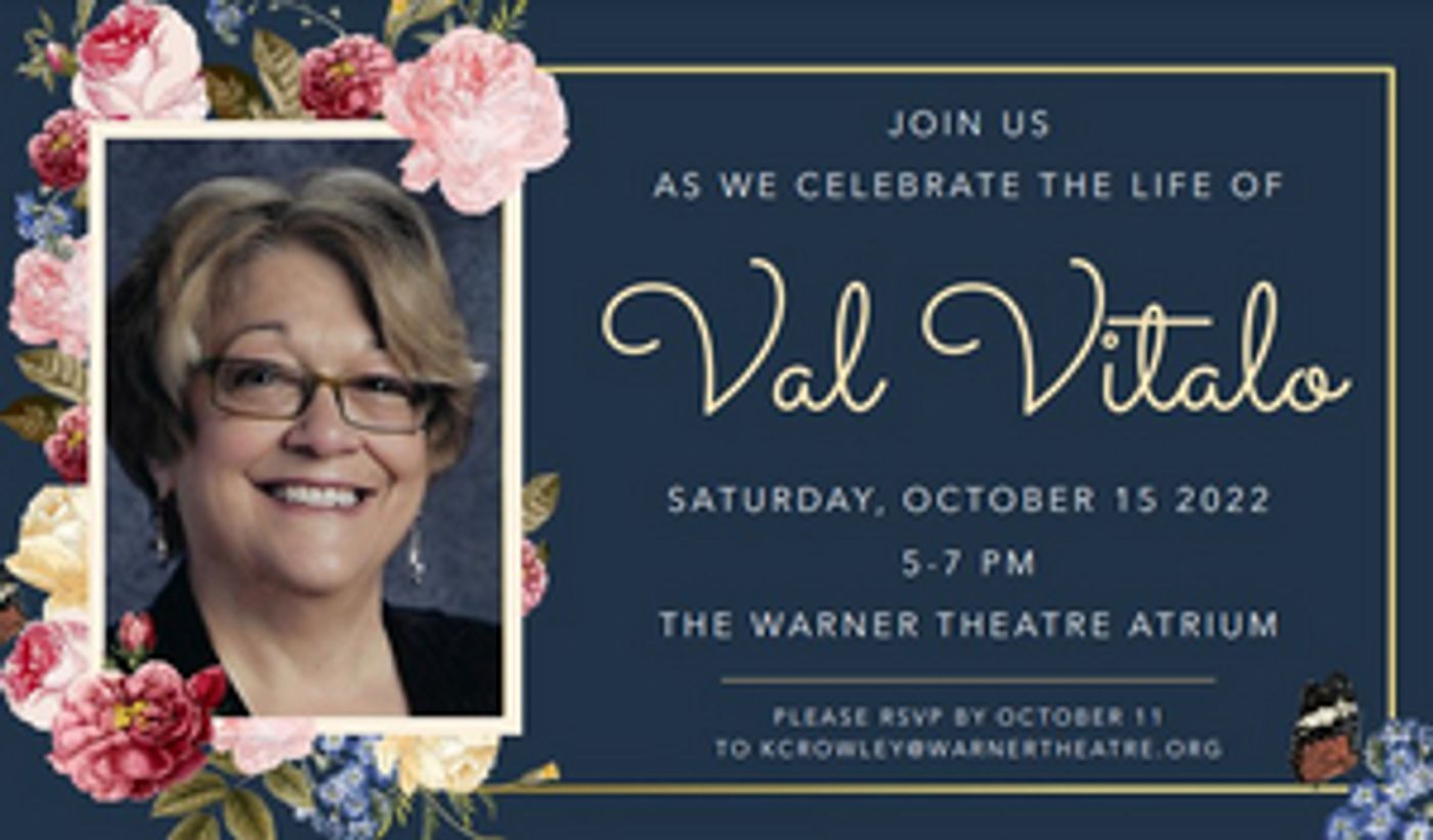 Celebrate the Life of Val Vitalo at the Warner Theatre Atrium Next Month  Image