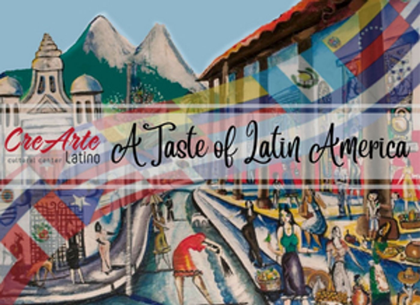 'A Taste of Latin America,' CreArte Latino's Inaugural Fundraising Event, Celebrates the Food and Culture of Latin America  Image