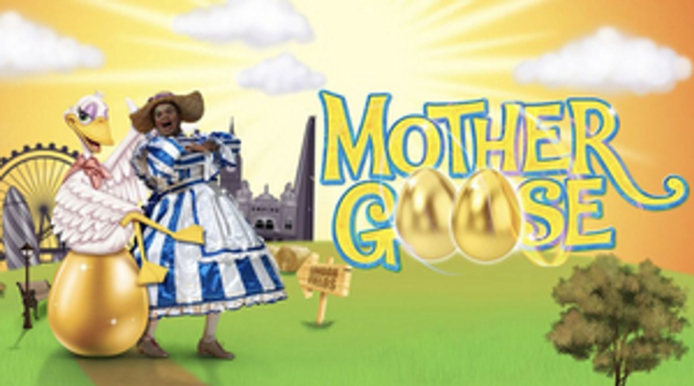 Cast Announced For MOTHER GOOSE at Hackney Empire  Image