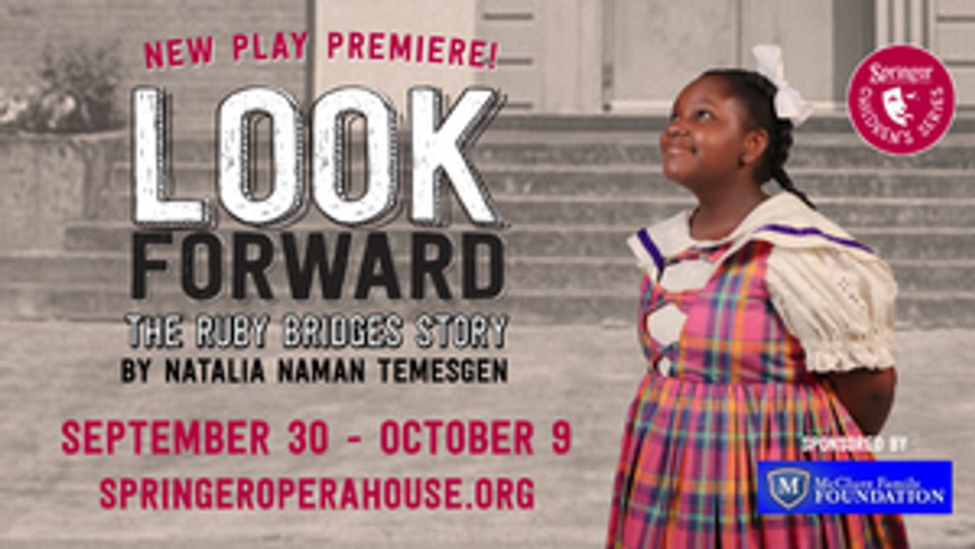 Springer Opera House Set To Premiere A New Children's Theatre Play Based On The Life Of Ruby Bridges  Image