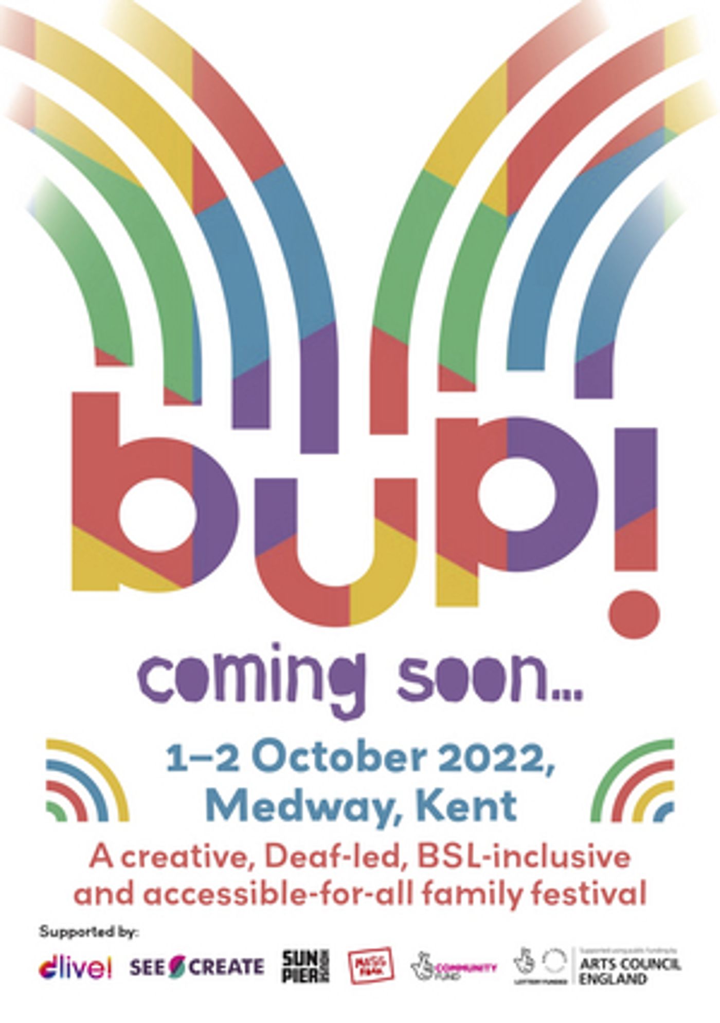Programme Announced for First-Ever BSL Inclusive and Accessible Arts Festival in Medway, BUP! Festival  Image