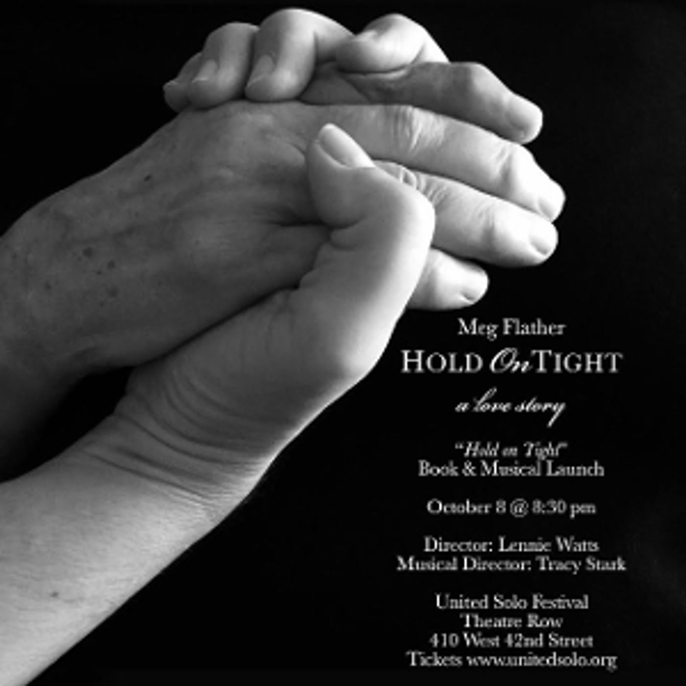 Meg Flather Will Play Solo Show HOLD ON TIGHT at Two Different NYC Theater Festivals This Month  Image