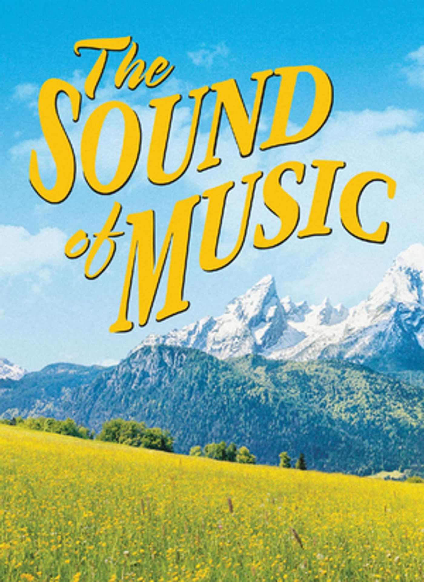 THE SOUND OF MUSIC to Open at Paramount Theatre in November  Image
