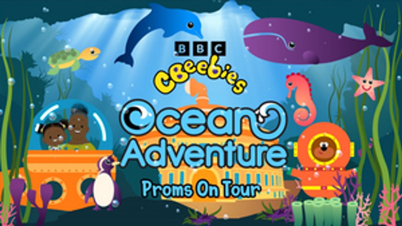CBEEBIES: OCEAN ADVENTURE PROM Embarks on UK Tour in 2023  Image