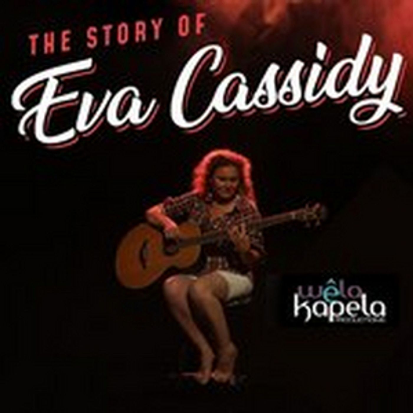 THE STORY OF EVA CASSIDY Announced At The Drama Factory  Image