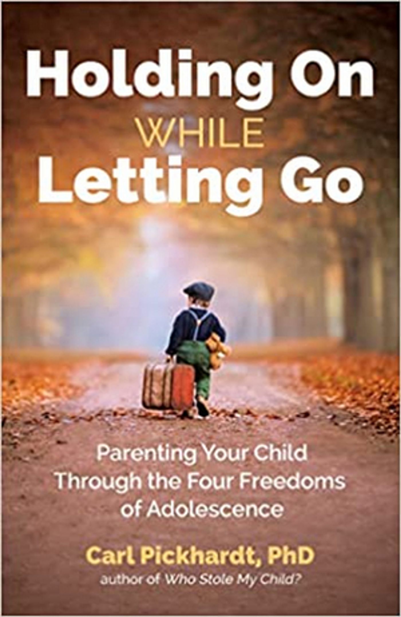 Carl Pickard Releases New Book HOLDING ON WHILE LETTING GO  Image