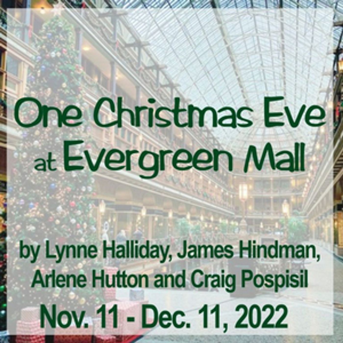 Clague Playhouse to Present ONE CHRISTMAS EVE AT EVERGREEN MALL Beginning in November  Image