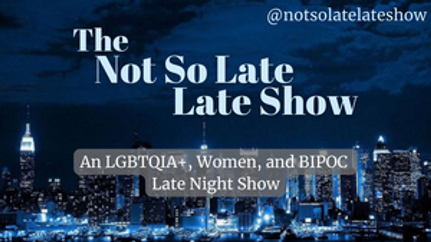 THE NOT SO LATE LATE SHOW to Play Caveat This Month  Image