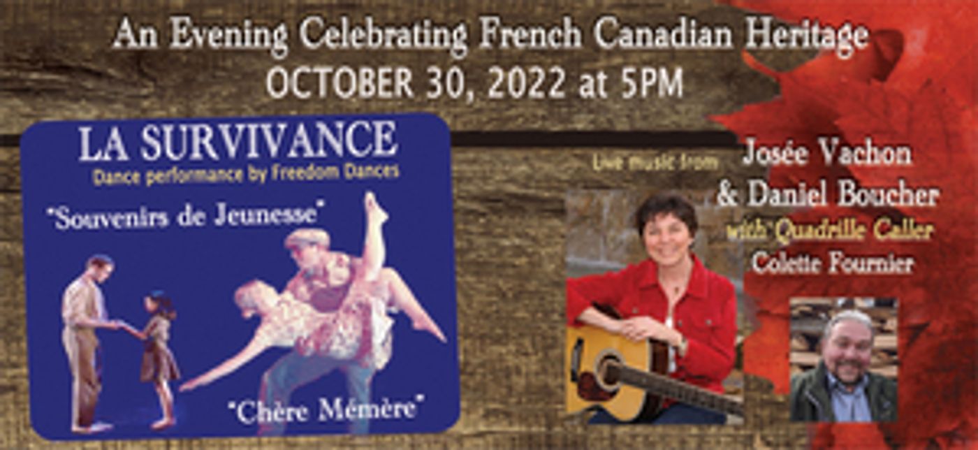 LA SURVIVANCE: Celebrating French Canadian Heritage Comes to Stadium Theatre  Image
