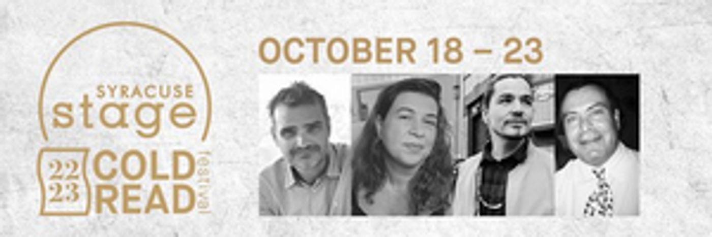 New Plays and Panel Discussions to Highlight Syracuse Stage's COLD READ FESTIVAL  Image
