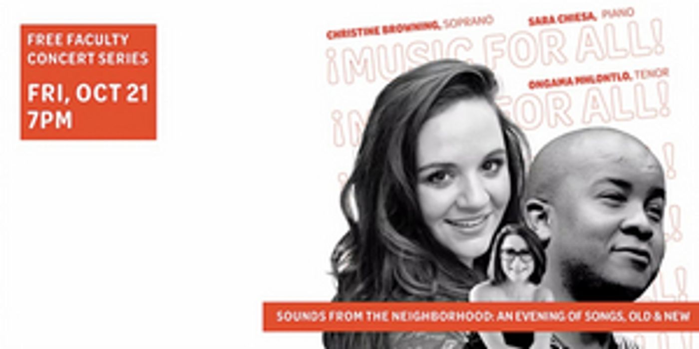Bloomingdale School Of Music Presents Faculty Concert Series SOUNDS FROM THE NEIGHBORHOOD: AN EVENING OF SONGS OLD AND NEW  Image