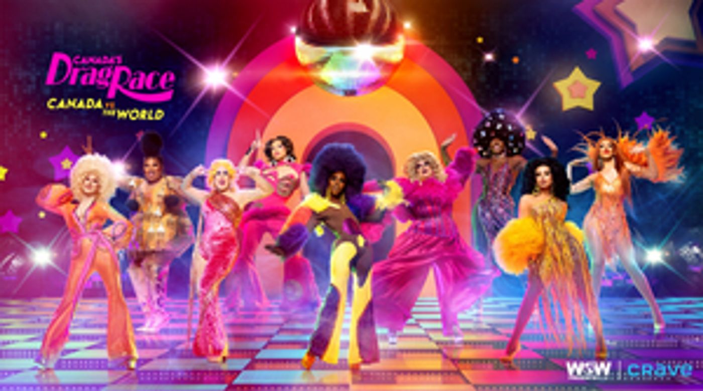 Meet the Queens of CANADA'S DRAG RACE: CANADA VS. THE WORLD, Premiering November 18 on WOW Presents Plus  Image
