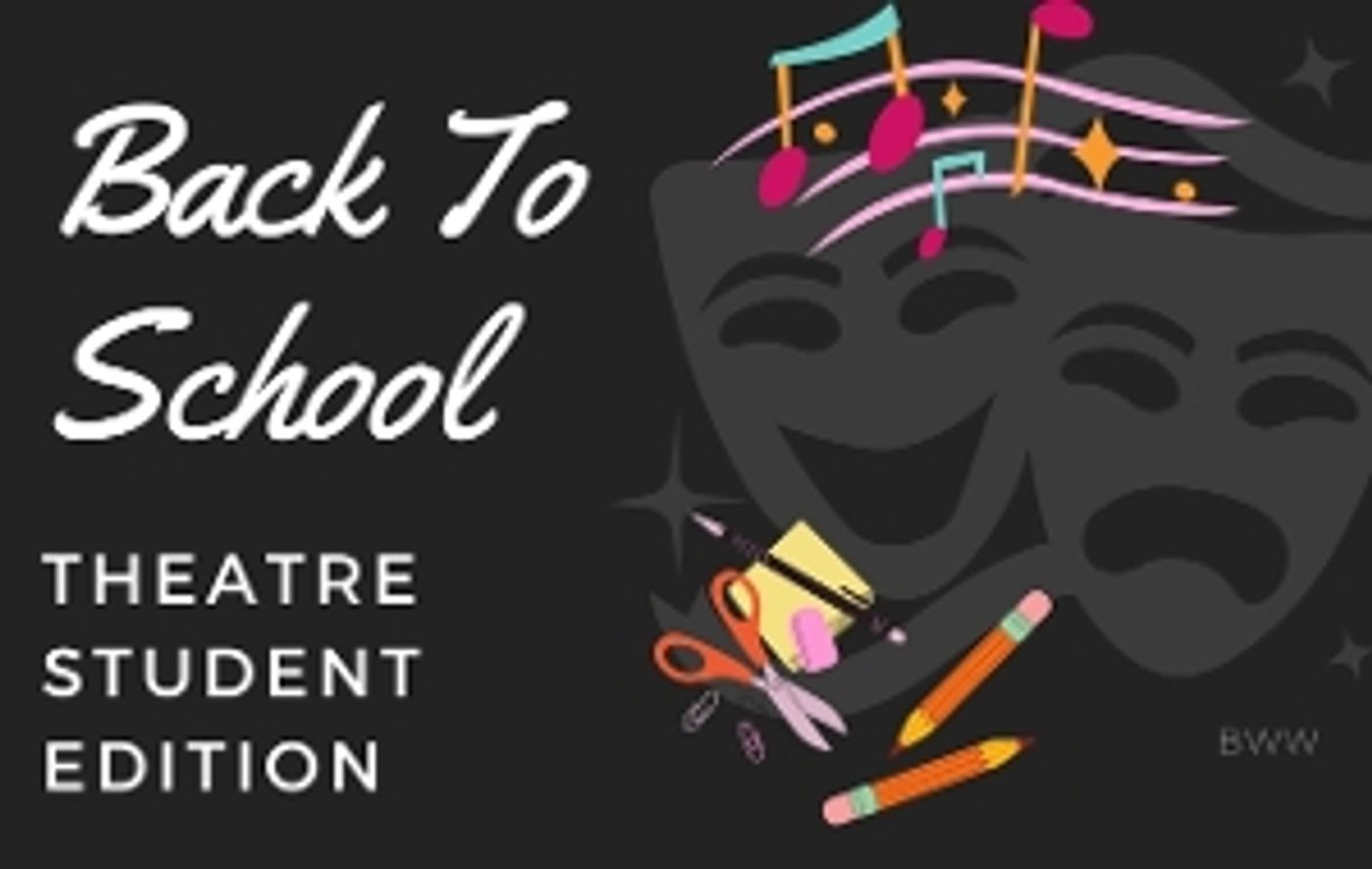 Student Blog: Back to School: Theatre Student Edition  Image