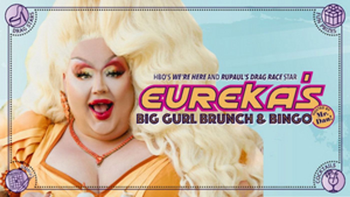 EUREKA O'HARA'S BIG GURL BRUNCH & BINGO Comes to Catalina Jazz Club This Weekend  Image