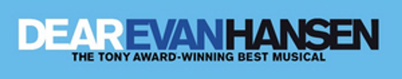 DEAR EVAN HANSEN Comes To Eccles Theater, February 28-March 5  Image