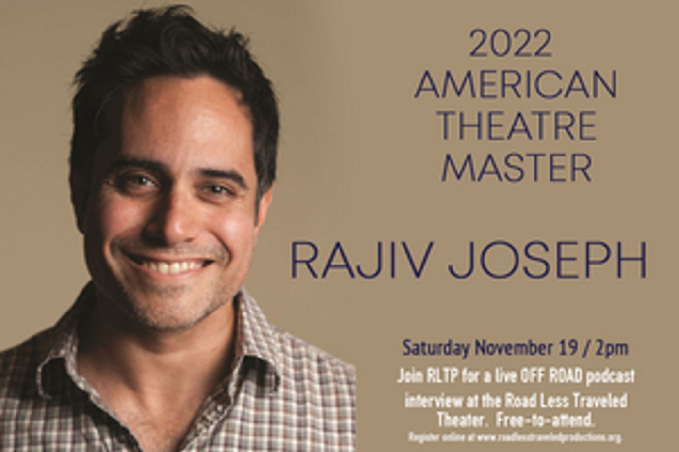 Road Less Traveled Productions Presents GUARDS AT THE TAJ and Welcomes American Theater Master Playwright Rajiv Joseph  Image