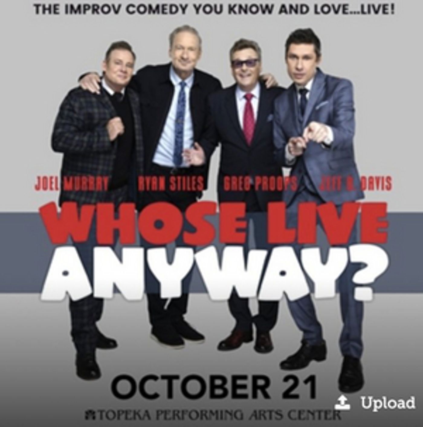 WHOSE LIVE ANYWAY? Comes to Topeka This Week  Image