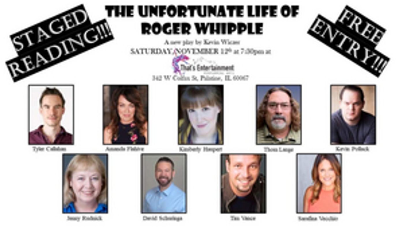 Kevin Wiczer's THE UNFORTUNATE LIFE OF ROGER WHIPPLE Will Have Staged Reading at TEPA Warehouse Theater  Image