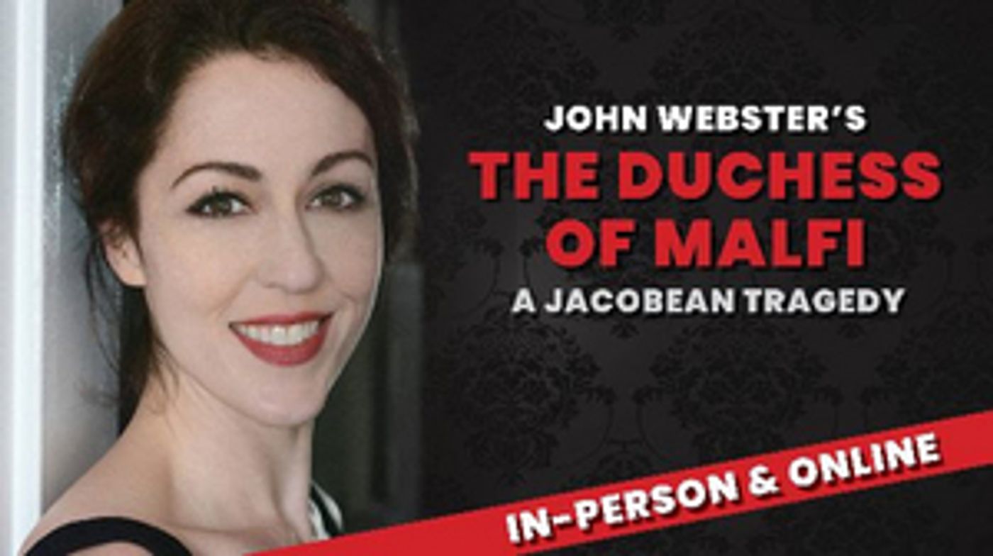 Kelley Curran & More to Star in THE DUCHESS OF MALFI Revelation Reading at Red Bull Theater  Image