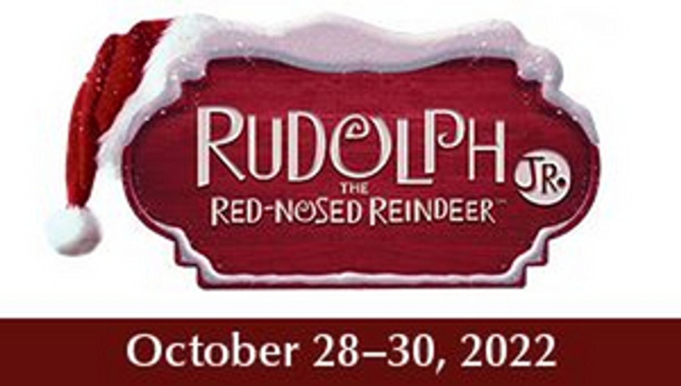 Young Footliters Youth Theatre to Present RUDOLPH JR. This Month  Image