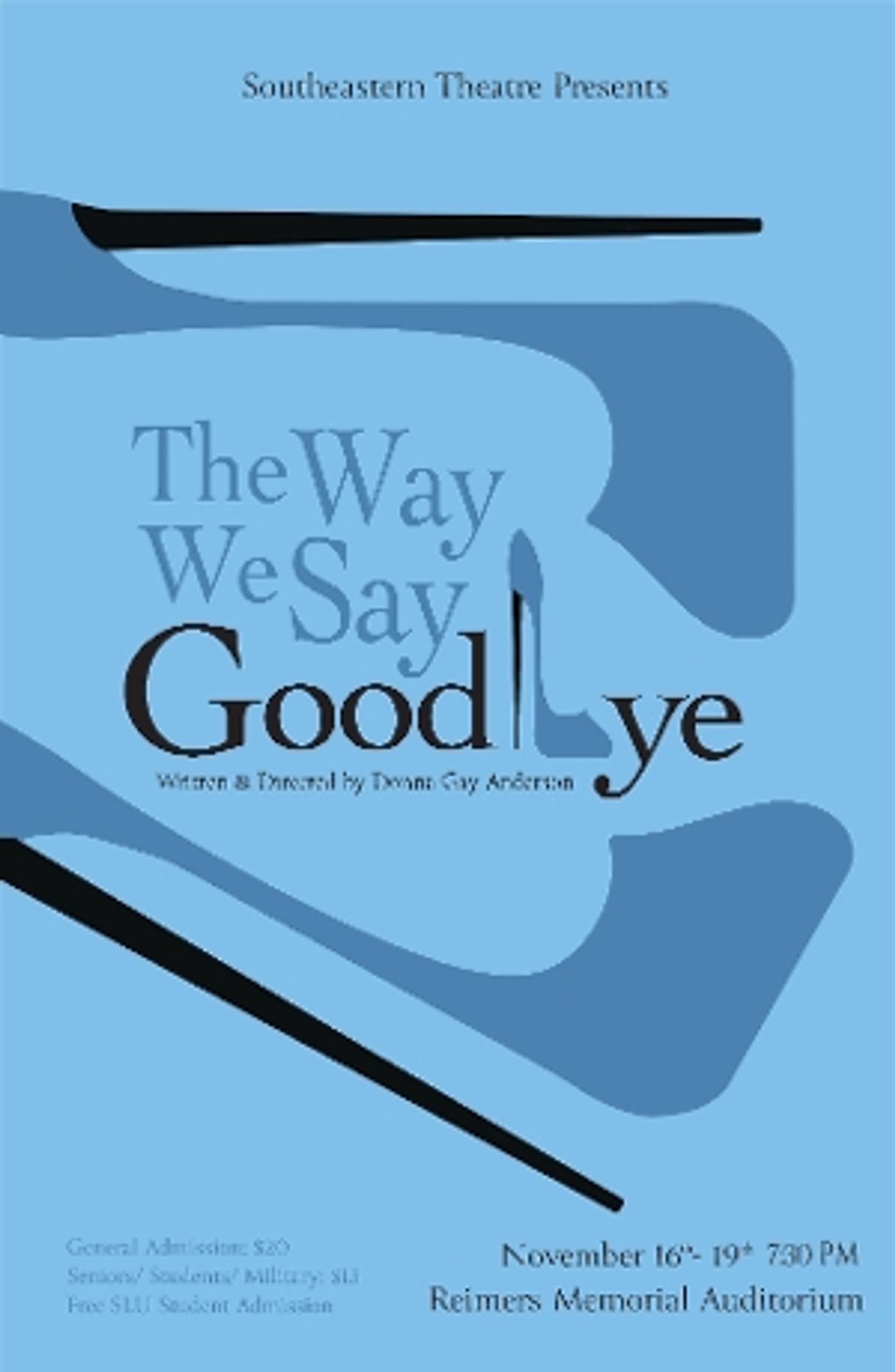 THE WAY WE SAY GOODBYE at Reimers Memorial Auditorium  Image