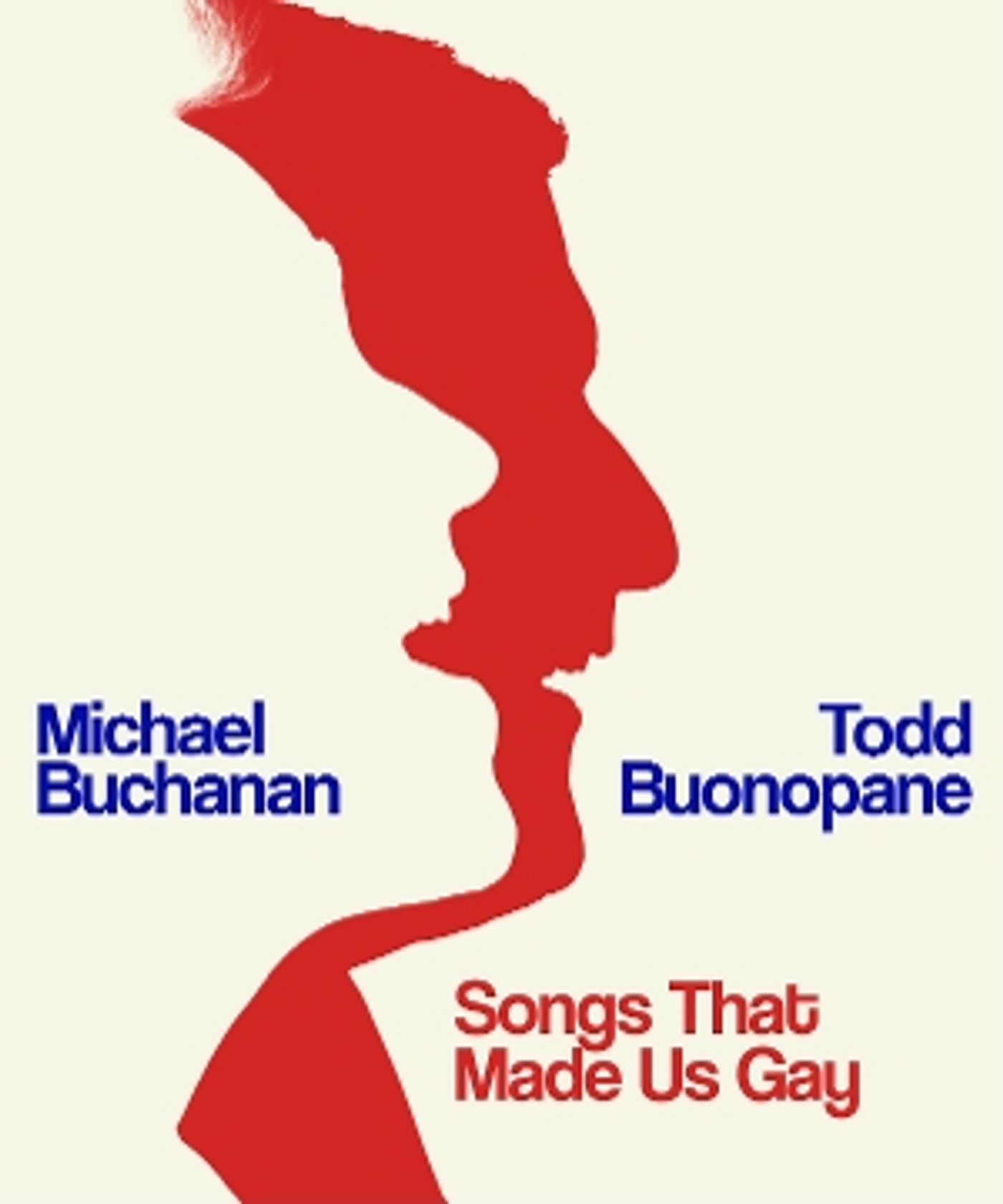 10 Buchanan and Buonopane Videos That Ramp Us Up For SONGS THAT MADE US GAY at The Green Room 42  Image