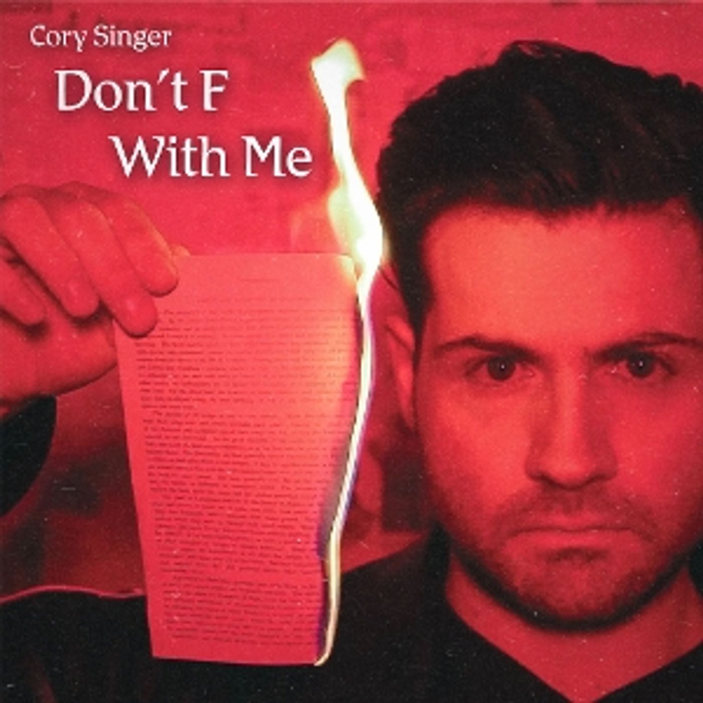 Interview: Cory Singer of EXCLUSIVE PREMIERE: 'DON'T F WITH ME' BY CORY SINGER at  Image