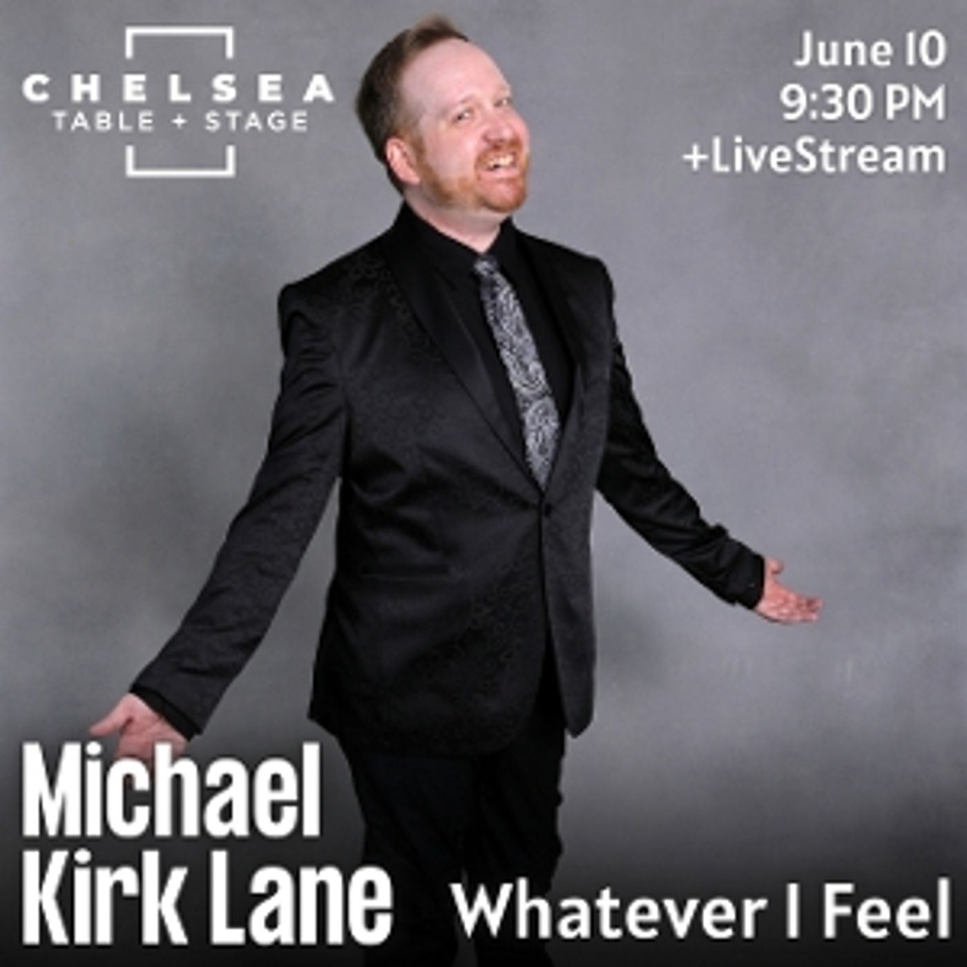 10 Videos That Make Us Feel Like Seeing WHATEVER I FEEL Starring Michael Kirk Lane at Chelsea Table + Stage  Image