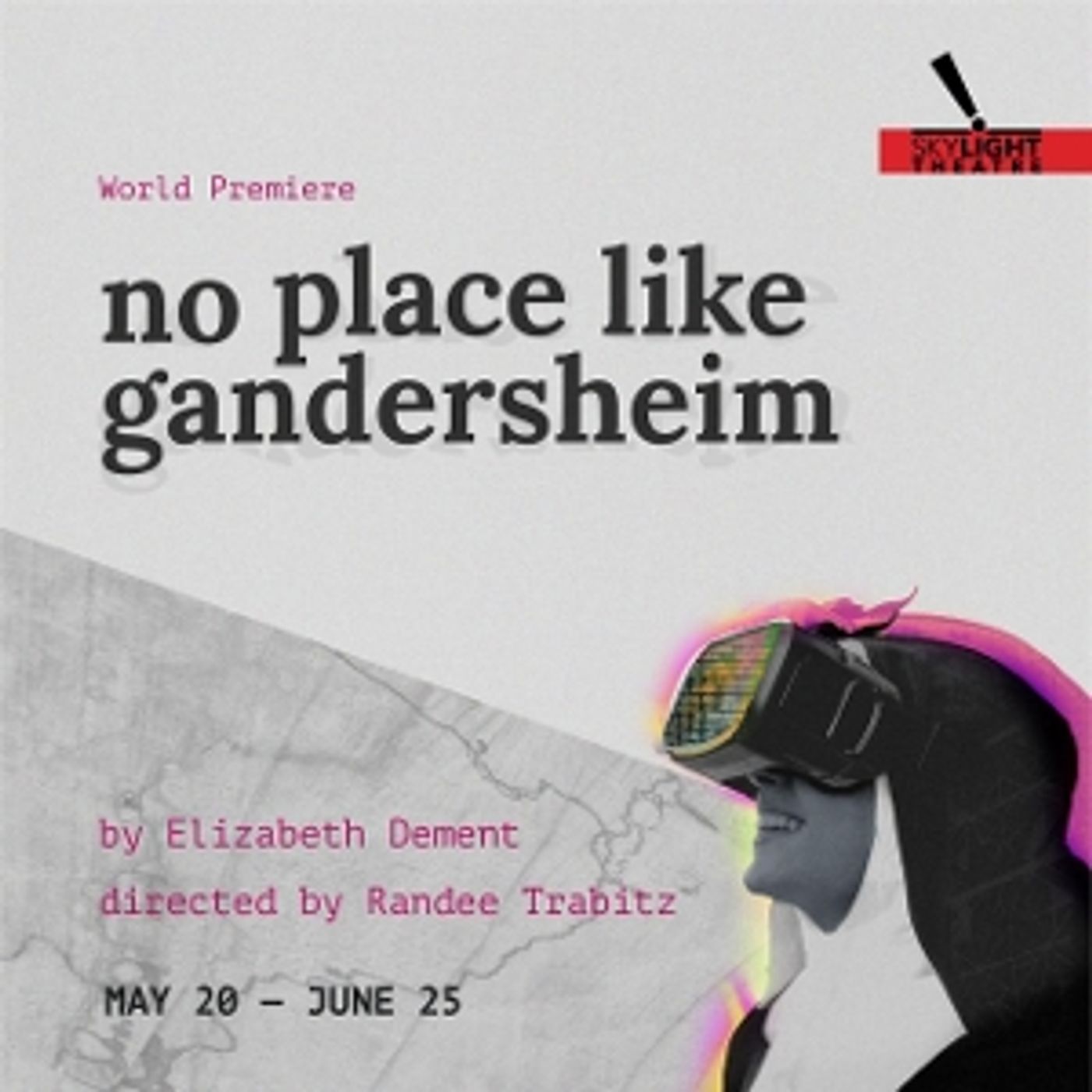 Interview: Playwright Elizabeth Dement of NO PLACE LIKE GANDERSHEIM at Skylight Theatre  Image
