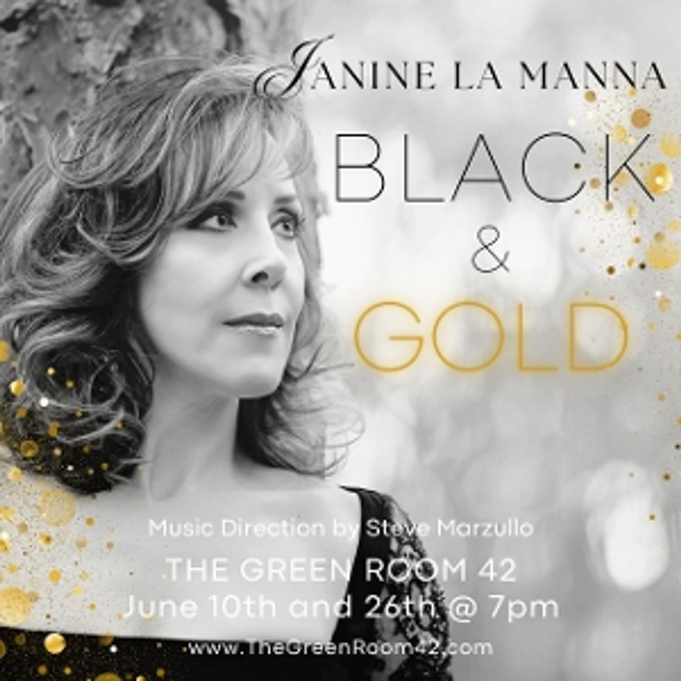 A Video Roundup Celebrating Janine LaManna's Cabaret Debut In BLACK & GOLD at The Green Room 42 On June 10th  Image