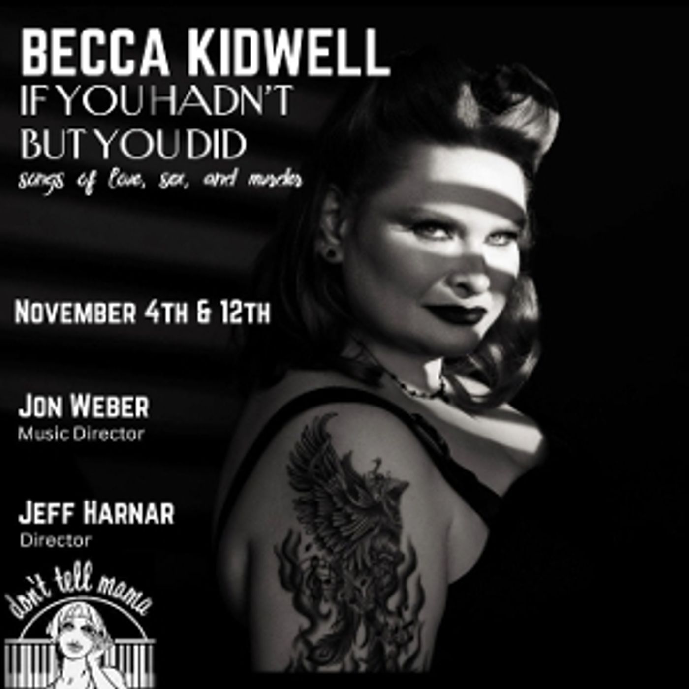Becca Kidwell Goes Noir With IF YOU HADN'T…BUT YOU DID at Don't Tell Mama  Image