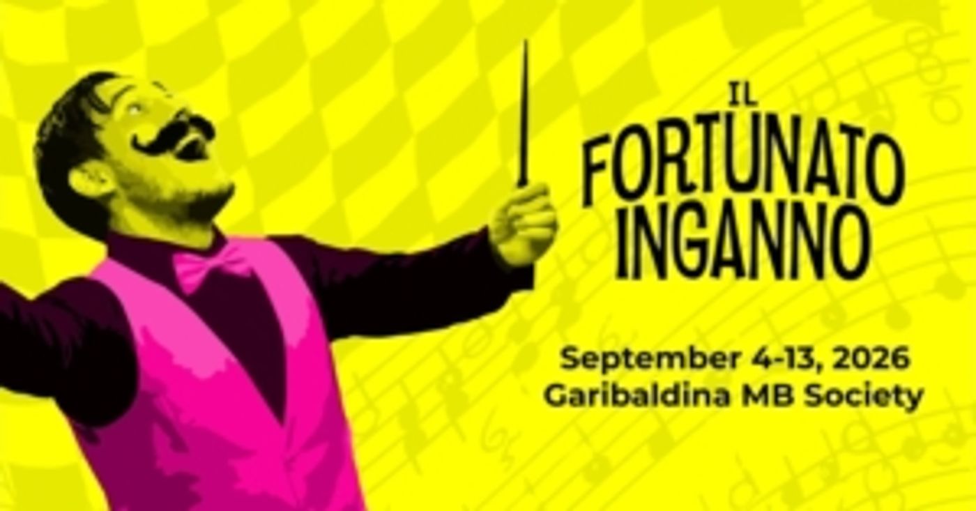 Interview: Director Josh Shaw of Donizetti's Comedic Opera IL FORTUNATO INGANNO Image