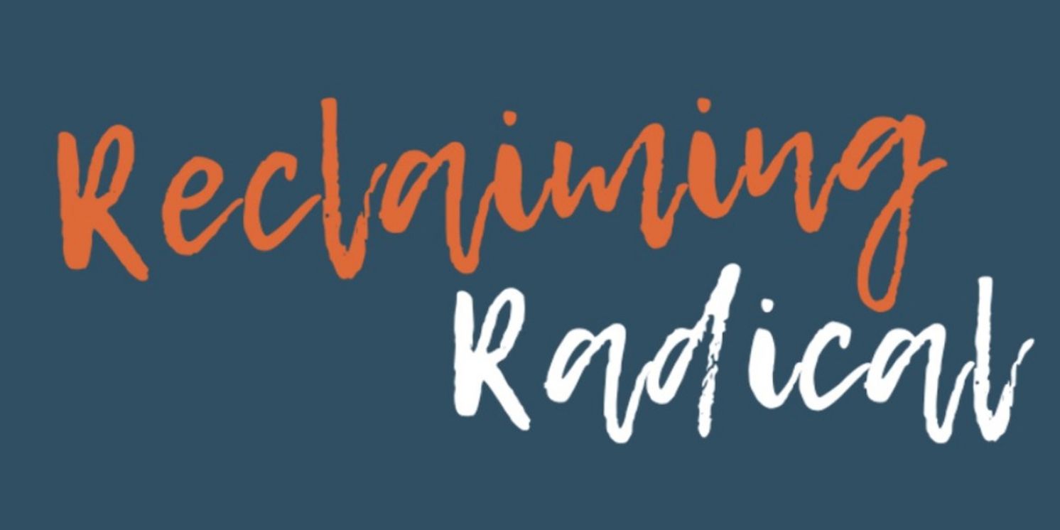 21V to Present RECLAIMING RADICAL  Image