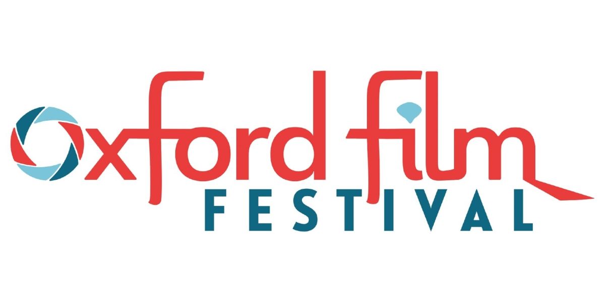 21st Annual Oxford Film Festival Unveils 20224 Winners