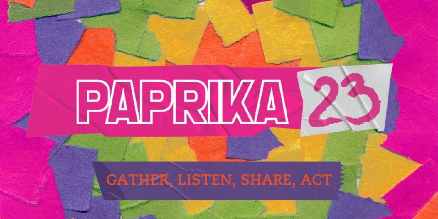 23rd Annual Paprika Theatre Festival to Take Place in May  Image